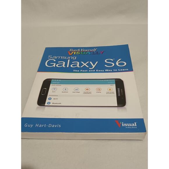 Teach Yourself VISUALLY Samsung Galaxy S6 by Guy Hart-Davis (2015, Trade... - Picture 1 of 8